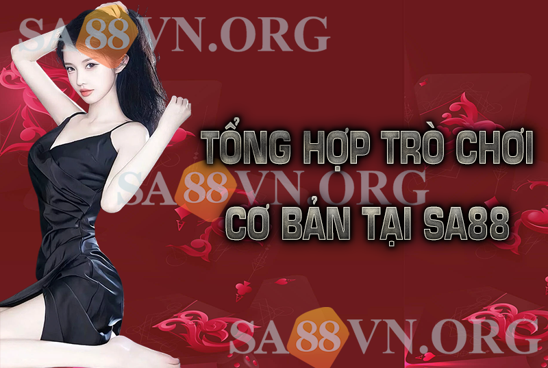 Các Hạng Mục Game Tại SA88